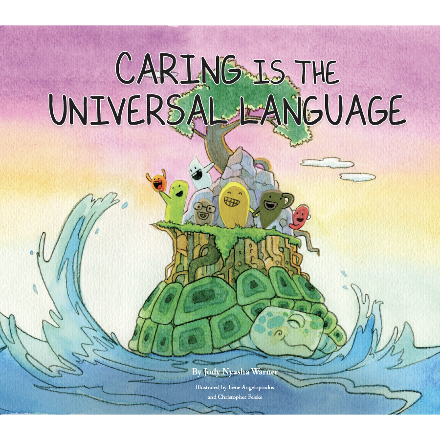 Caring Is the Universal Language